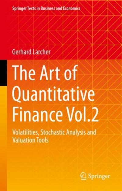 Art of Quantitative Finance Vol.2