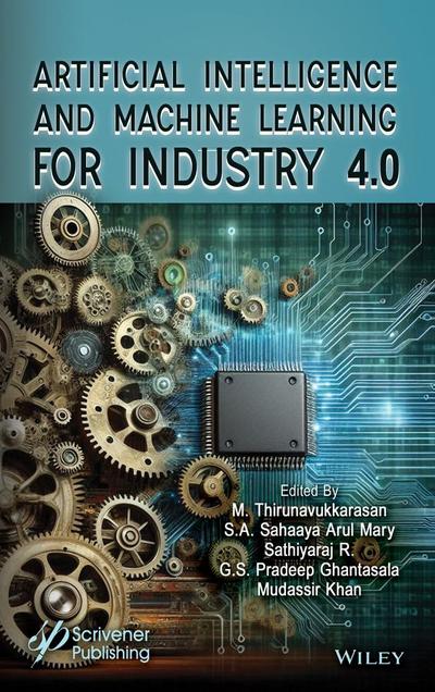 Artificial Intelligence and Machine Learning for Industry 4.0