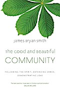 The Good and Beautiful Community