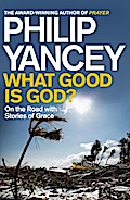 What Good is God?