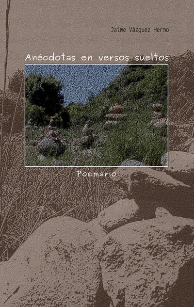 Anécdotas en versos sueltos