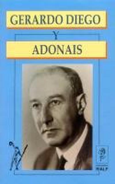 Gerardo Diego y Adonais : escritos inéditos