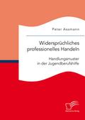 Widersprüchliches professionelles Handeln. Handlun