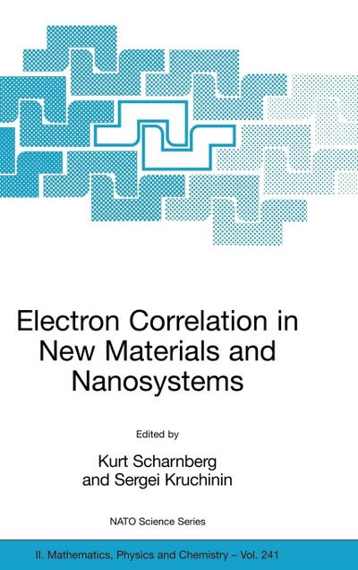 Electron Correlation in New Materials and Nanosystems