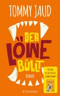 Der Löwe büllt von Tommy Jaud | Ebook