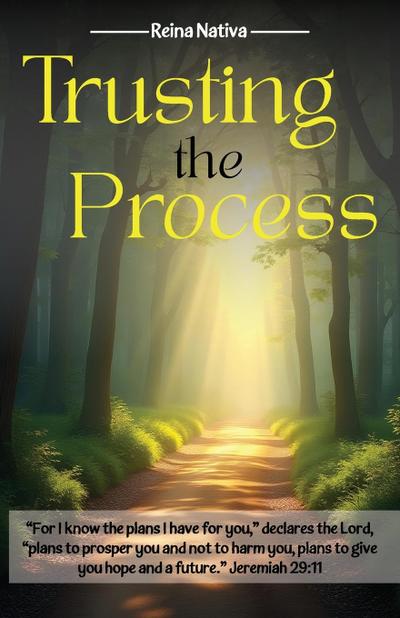 Trusting the Process