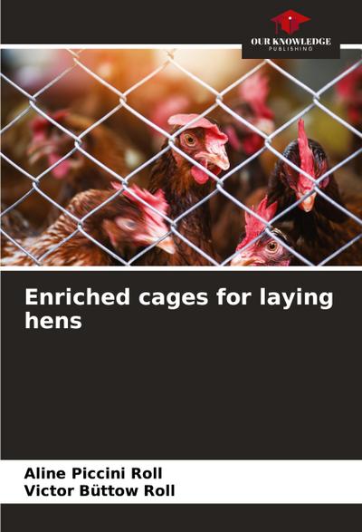 Enriched cages for laying hens