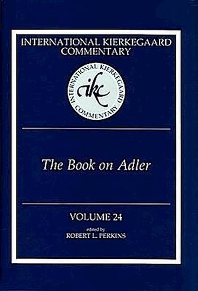 International Kierkegaard Commentary Volume 24
