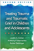 Treating Trauma and Traumatic Grief in Children and Adolescents