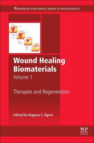 Wound Healing Biomaterials - Volume 1