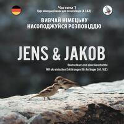 Jens und Jakob