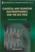 Classical And Quantum Electrodynamics And The B(3)