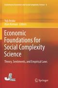 Economic Foundations for Social Complexity Science