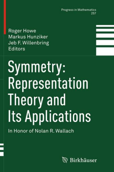 Symmetry: Representation Theory and Its Applications