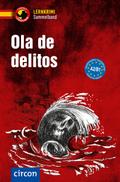 Ola de delitos. Spanisch A2-B1