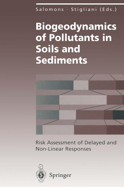 Biogeodynamics of Pollutants in Soils and Sediments