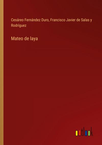 Mateo de laya