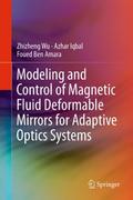 Modeling and Control of Magnetic Fluid Deformable 