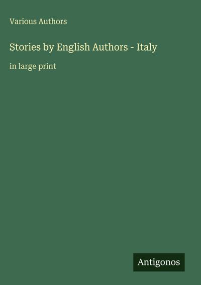 Stories by English Authors - Italy