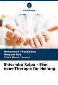 Shivambu Kalpa - Eine neue Therapie für Heilung