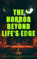 The Horror Beyond Life’s Edge: 560+ Macabre 