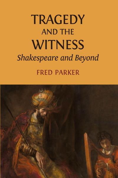 Tragedy and the Witness