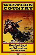 WESTERN COUNTRY, Bd. 3: Kopfgeldjagd auf Monahan