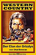 WESTERN COUNTRY, Bd. 2: Der Clan der Grizzlys