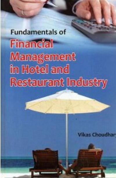 Fundamentals of Financial Management in Hotel and Restaurant Industry