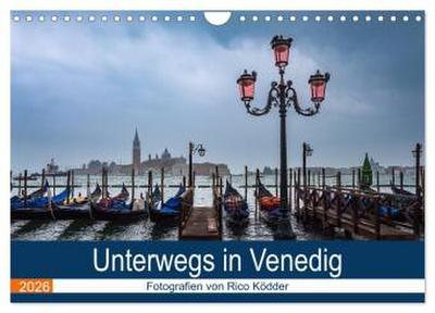 Unterwegs in Venedig (Wandkalender 2026 DIN A4 quer), CALVENDO Monatskalender