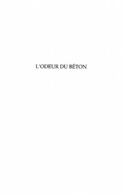 L’ODEUR DU BETON