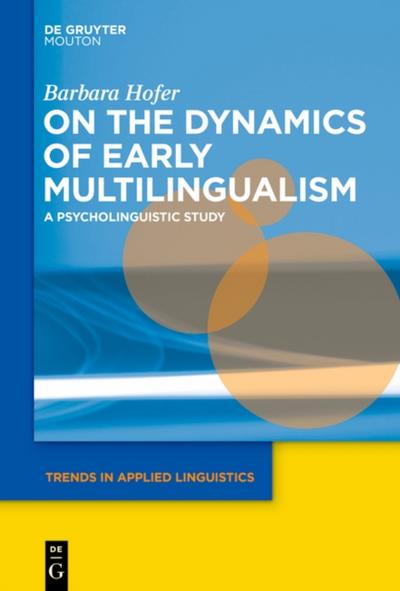 On the Dynamics of Early Multilingualism