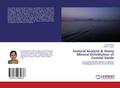 Textural Analysis & Heavy Mineral Distribution of Coastal Sands