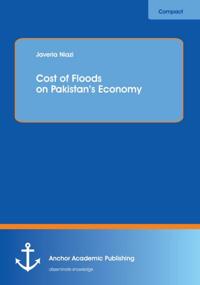 Cost of Floods on Pakistan’s Economy