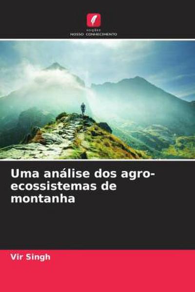 Uma análise dos agro-ecossistemas de montanha