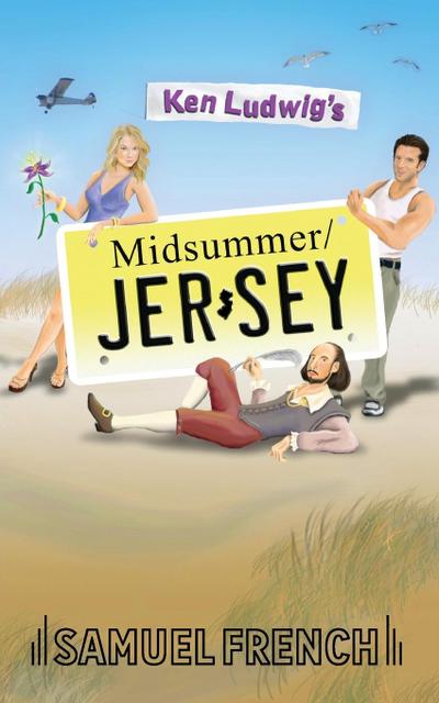 Ken Ludwig’s Midsummer/Jersey