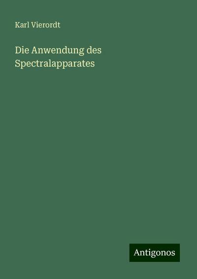 Vierordt, K: Anwendung des Spectralapparates