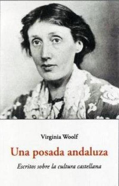 Una posada andaluza: escritos sobre la cultura castellana