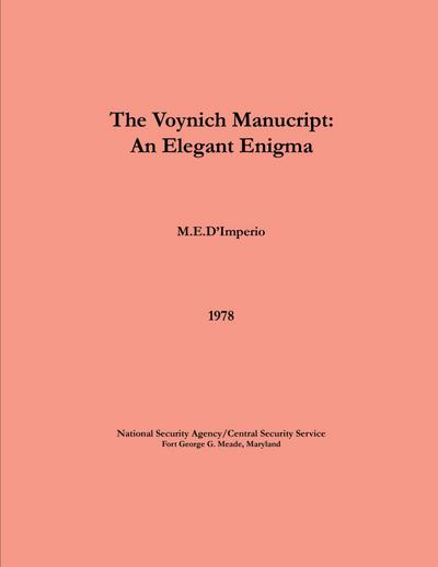 The Voynich Manuscript - An Elegant Enigma