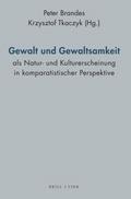 Gewalt und Gewaltsamkeit als Natur- und Kulturersc