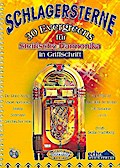 Schlagersterne (+CD) 30 Evergreens fürsteirische Handharmonika in Griffschrift
