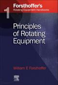1. Forsthoffer’s Rotating Equipment Handbooks