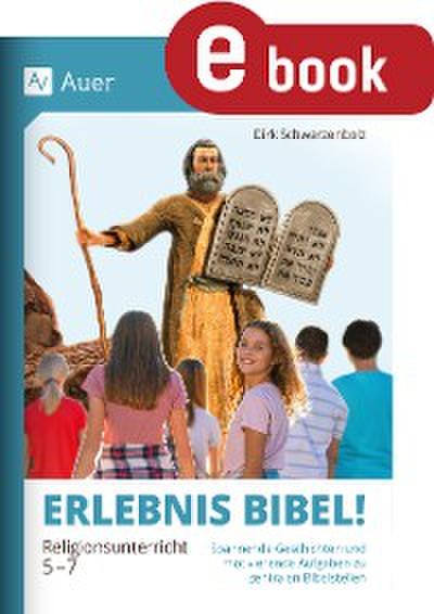 Erlebnis Bibel Religionsunterricht 5-7