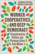 Worker Cooperatives and Deep Democracy