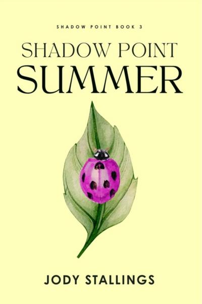 Shadow Point Summer