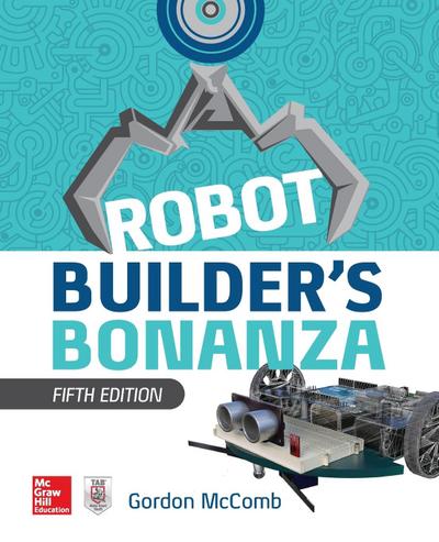 Robot Builder’s Bonanza, 5th Edition