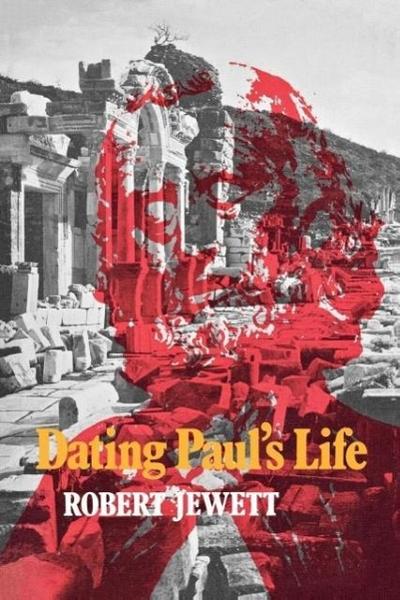 Dating Paul’s Life