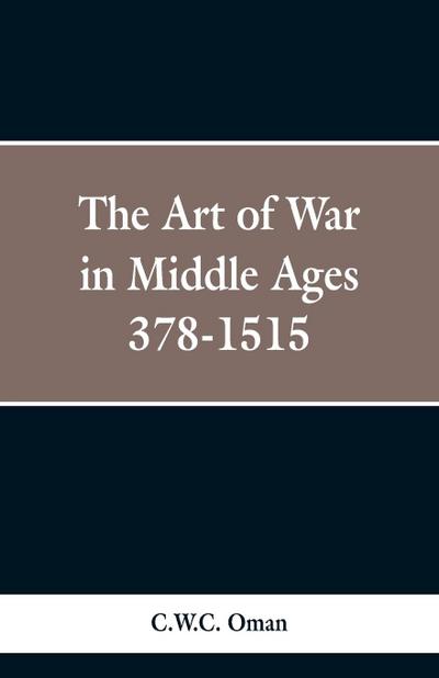 The Art of War in the Middle Ages