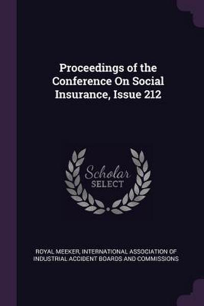 Proceedings of the Conference On Social Insurance, Issue 212