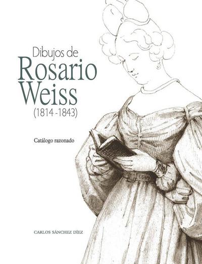 Dibujos de Rosario Weiss, 1814-1843